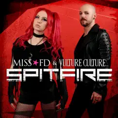 Spitfire - Single by Miss FD & Vulture Culture album reviews, ratings, credits