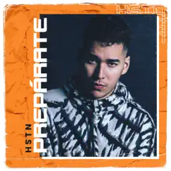 Prepárate - Single by HSTN album reviews, ratings, credits