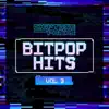 Bitpop Hits, Vol. 3 album lyrics, reviews, download