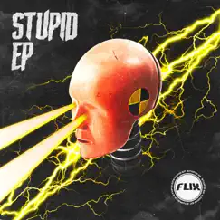 Stupid EP by Flix album reviews, ratings, credits