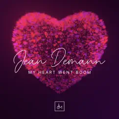 My Heart Went Boom - Single by Jean DeMann album reviews, ratings, credits