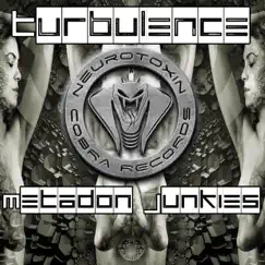 Turbulence - Single by Metadon Junkies album reviews, ratings, credits