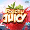 Juicy - Single album lyrics, reviews, download