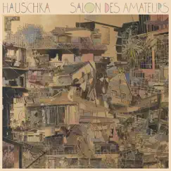 Salon des Amateurs by Hauschka album reviews, ratings, credits