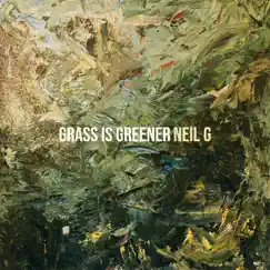 Grass Is Greener Song Lyrics