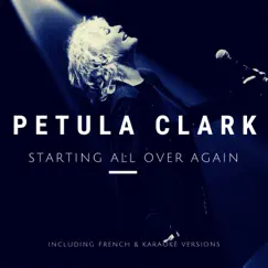 Starting All over Again - Single by Petula Clark album reviews, ratings, credits