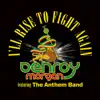 I'll Rise to Fight Again - Single (feat. The Anthem Band) - Single album lyrics, reviews, download