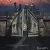 Bill Gate$ (feat. 로옐) - Single album lyrics, reviews, download