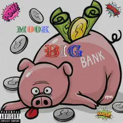 Big Bank - Single by Mook TBG album reviews, ratings, credits