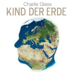 Kind der Erde (Radio Edit) Song Lyrics