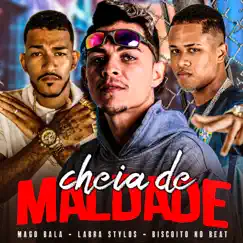 Cheia de Maldade Song Lyrics