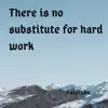 There Is No Substitute for Hard Work - Single album lyrics, reviews, download