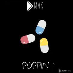 Poppin - Single by D-Mak album reviews, ratings, credits