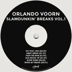 Slamdunkin' Breaks Vol.1 - EP by Orlando Voorn album reviews, ratings, credits
