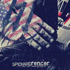 You Can't Ever Go Back by Spichard Rencer album reviews, ratings, credits