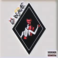 Dancing With the Devil - Single by D Wave album reviews, ratings, credits