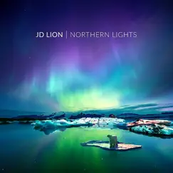 Northern Lights - Single by JD Lion album reviews, ratings, credits