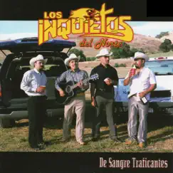 De Sangre Traficantes by Los Inquietos del Norte album reviews, ratings, credits