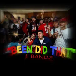 Been Did That - Single by J.I Bandz album reviews, ratings, credits