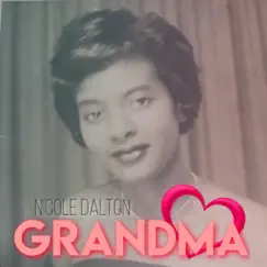 Grandma - Single by Nicole Dalton album reviews, ratings, credits
