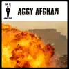 Aggy Afghan - Single album lyrics, reviews, download