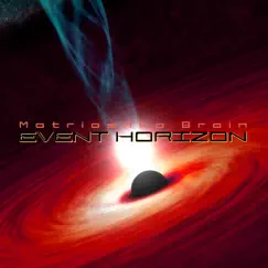 Event Horizon - Single by Matrioshka Brain album reviews, ratings, credits