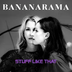Stuff Like That (Extended Mix) - Single by Bananarama album reviews, ratings, credits