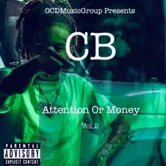 Attention or Money, Vol. 1 by CB album reviews, ratings, credits