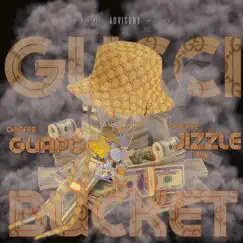 Gucci Bucket Song Lyrics
