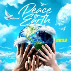 Peace On Earth - Single by OBAS album reviews, ratings, credits