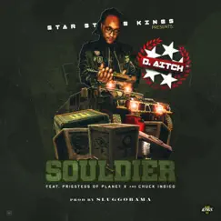 Souldier (feat. Priestess of Planet X & Chuck Indigo) - Single by D. Aitch album reviews, ratings, credits