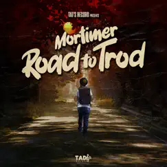 Road to Trod - Single by Mortimer album reviews, ratings, credits