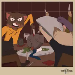 Eat the Rich - Single by Whyandotte & Dean Ro album reviews, ratings, credits