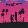 Maine Suna - Single album lyrics, reviews, download