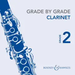 Grade by Grade Clarinet: Grade 2 by Paul Summers & Robin Bigwood album reviews, ratings, credits