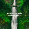 Nature Sounds Variety Pack 1 album lyrics, reviews, download