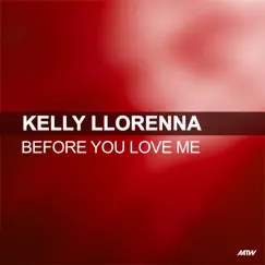 Before You Love Me (Extended Mix) Song Lyrics