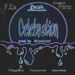 Celebration (feat. Duane's Primo) - Single by Firespitterz x Familyti3z album reviews, ratings, credits