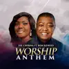 Worship Anthem (feat. Ron Kenoly) - Single album lyrics, reviews, download