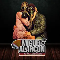 La Toxica by Miguel Alarcon Y Sus Sampuesanos album reviews, ratings, credits