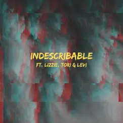 Indescribable (feat. Lizzie Morgan & Tori) - Single by Levi Mitchell album reviews, ratings, credits