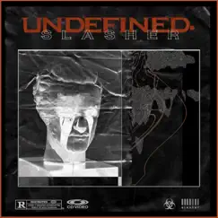 Slasher - Single by Undefined. album reviews, ratings, credits