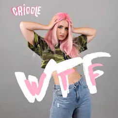 Wtf - Single by CRiDDLE album reviews, ratings, credits