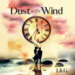 Dust in the Wind - Single by L&G, Lindsay Gitter & Griffith Frank album reviews, ratings, credits