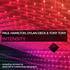 Intensity by Paul Hamilton, Dylan Deck & Tony Tony album reviews, ratings, credits