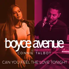 Can You Feel the Love Tonight - Single by Boyce Avenue & Connie Talbot album reviews, ratings, credits