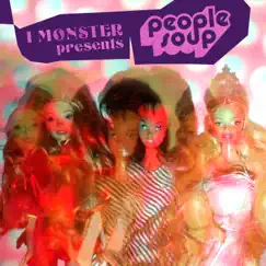 People Soup by People Soup & I Monster album reviews, ratings, credits