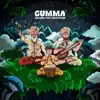 Gumma (feat. Adiistation) - Single album lyrics, reviews, download