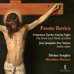 Fajer: 7 Palabras de Cristo en la cruz - Santos: Stabat mater by Divino Sospiro & Massimo Mazzeo album reviews, ratings, credits
