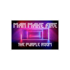 The Purple Room - EP by Man Make Fire album reviews, ratings, credits